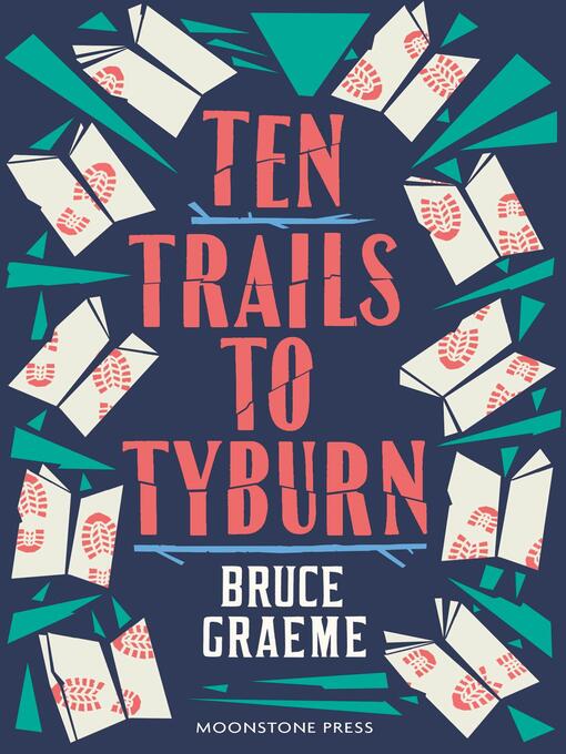 Title details for Ten Trails to Tyburn by Bruce Graeme - Available